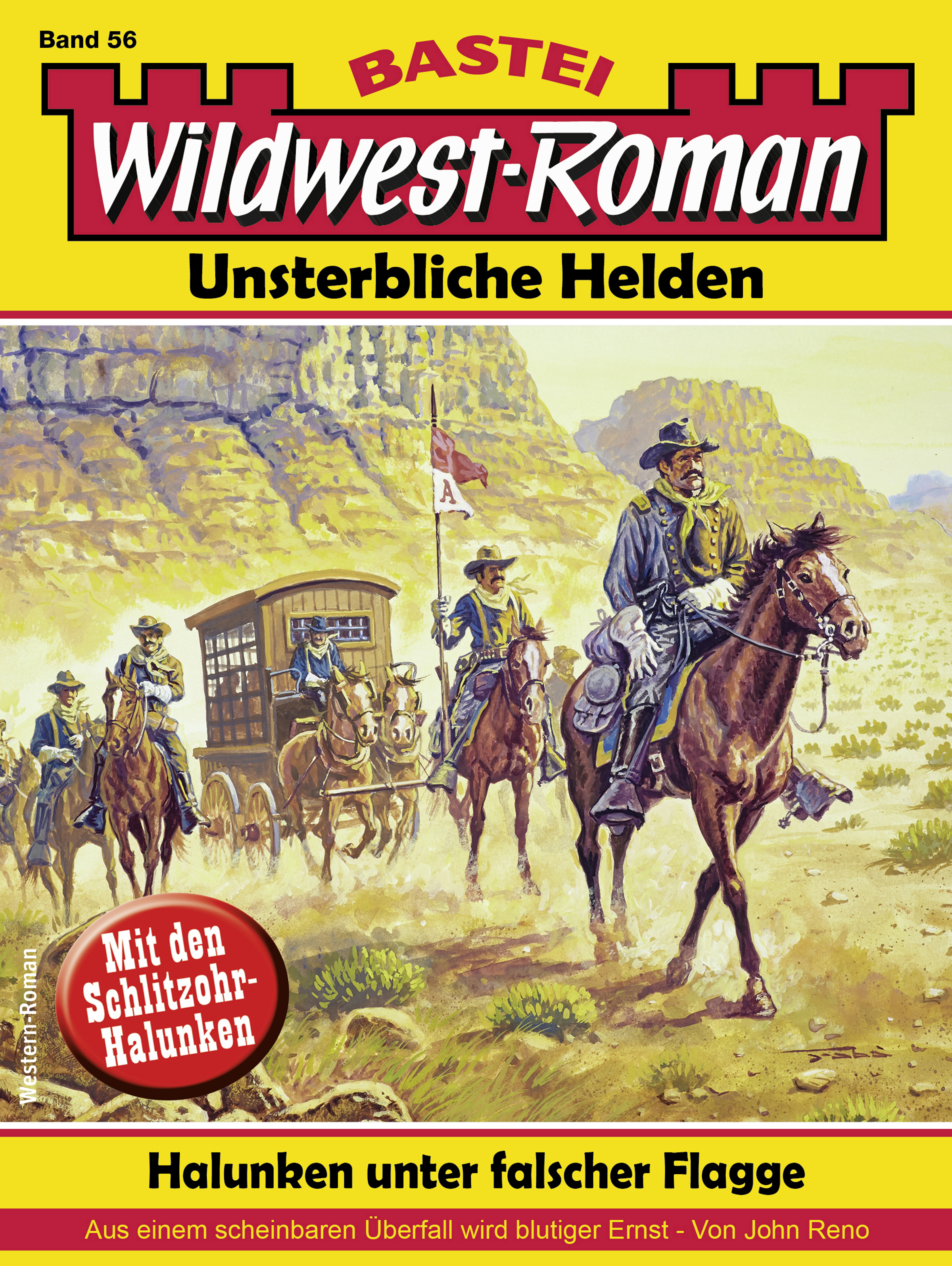 Wildwest-Roman – Unsterbliche Helden