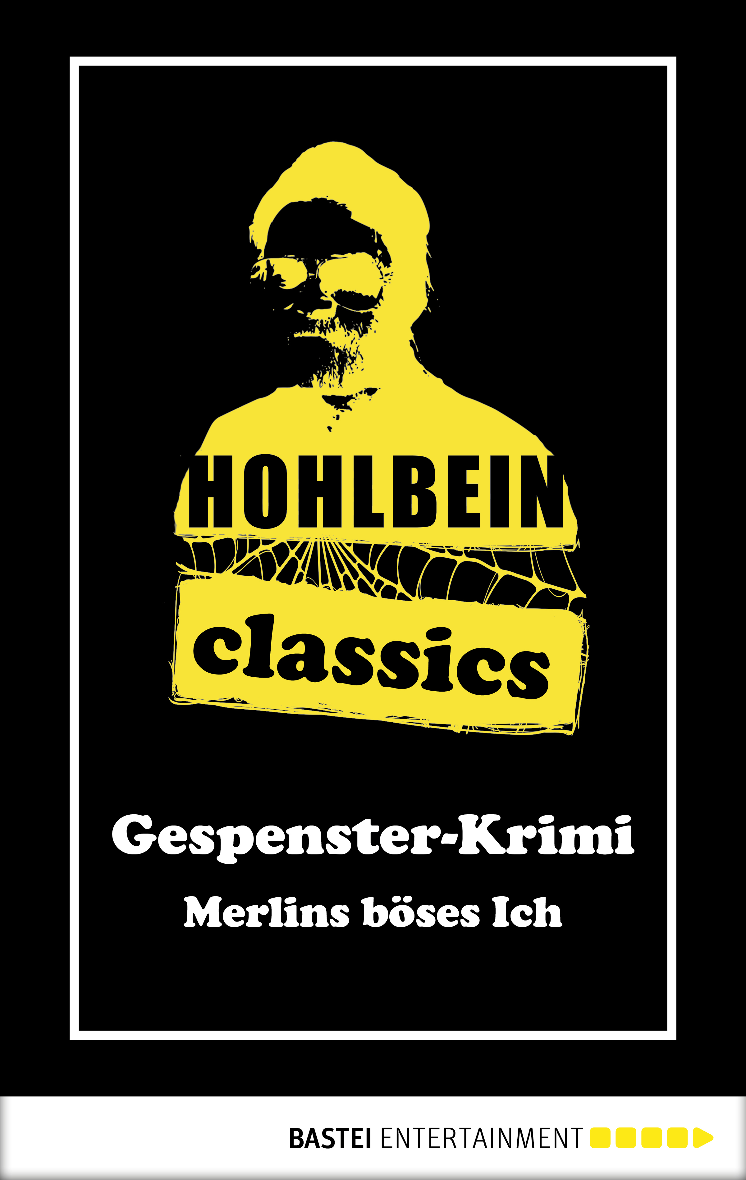 Hohlbein Classics - Merlins böses Ich