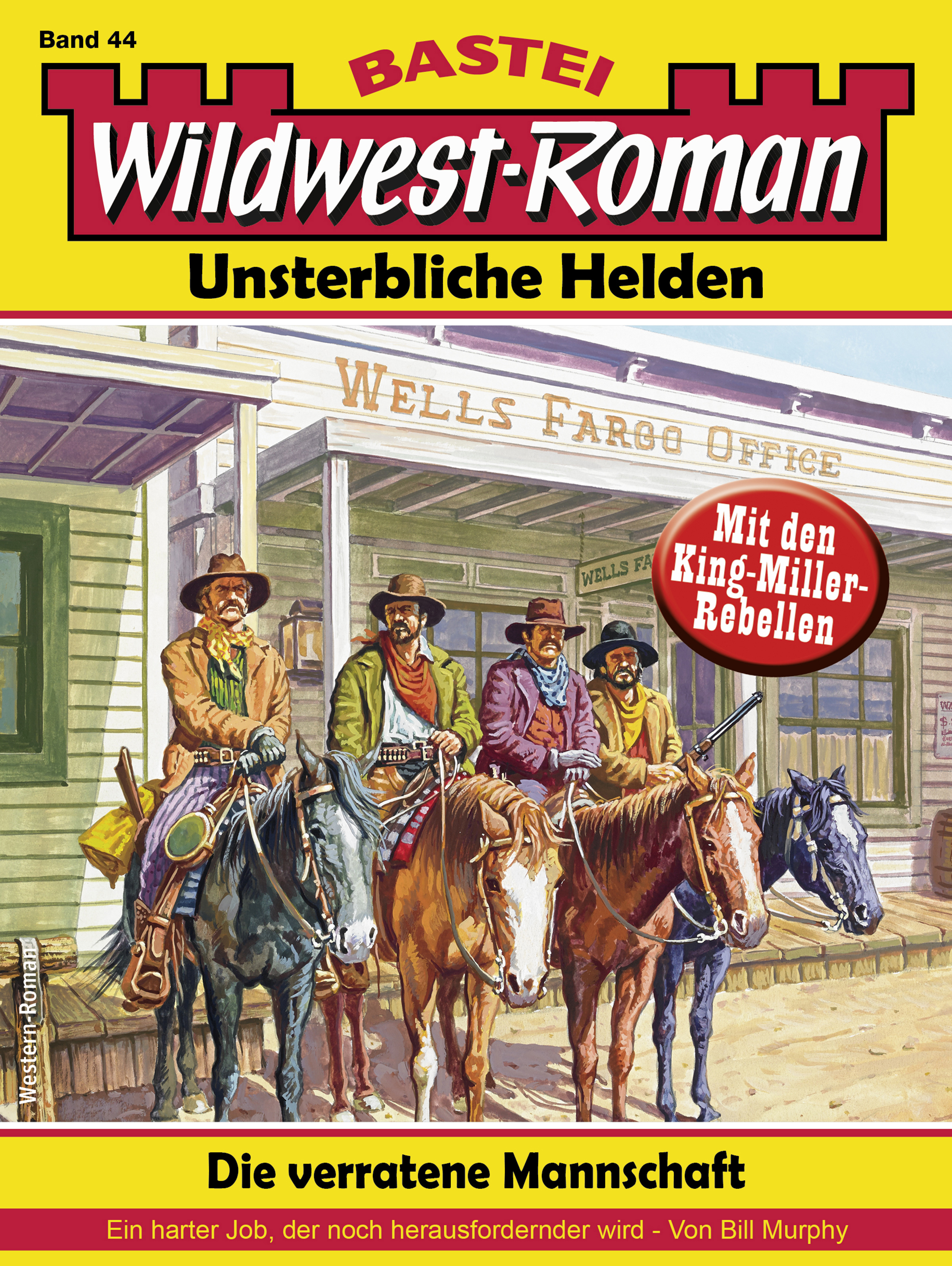 Wildwest-Roman – Unsterbliche Helden