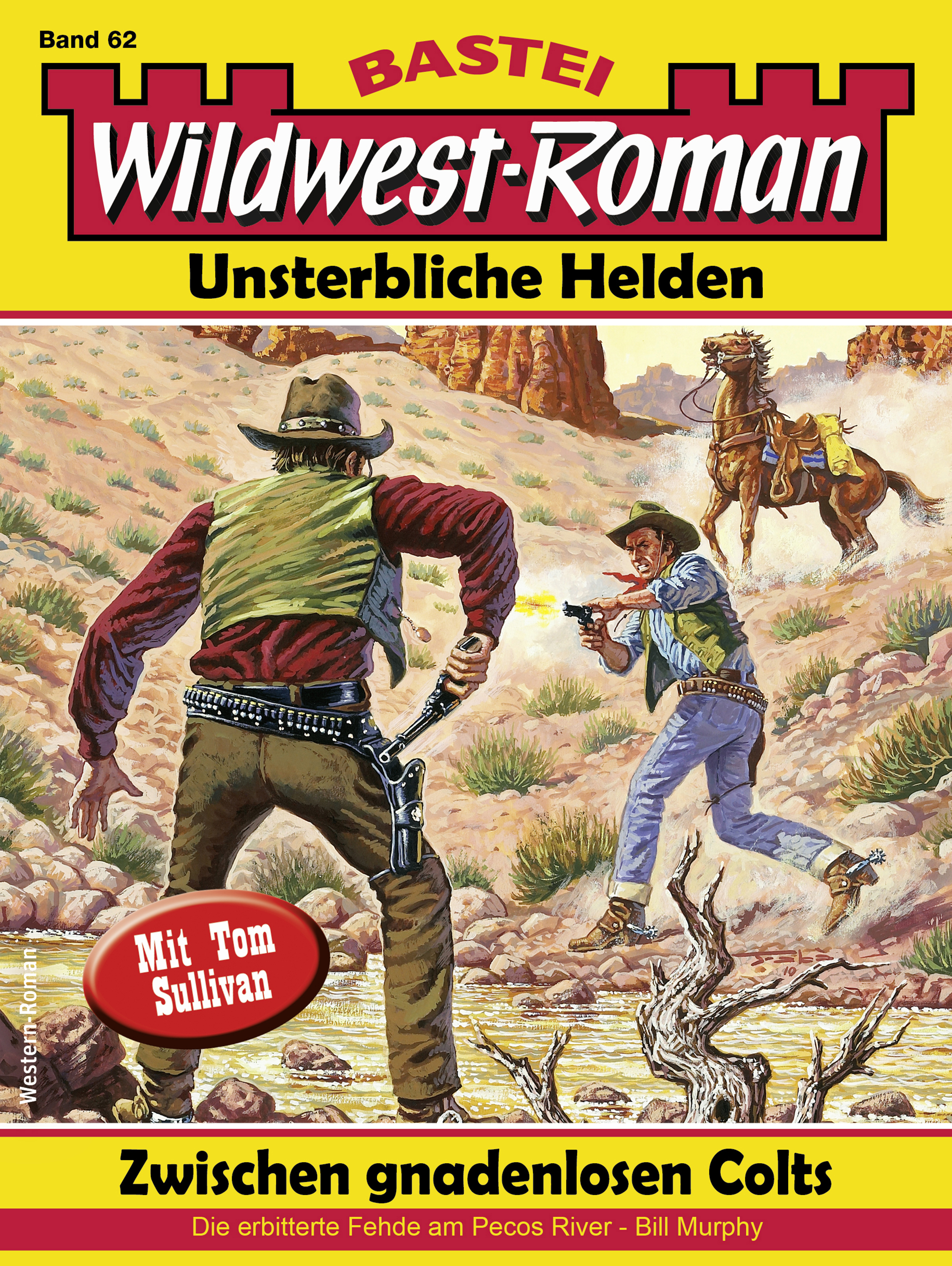 Wildwest-Roman – Unsterbliche Helden