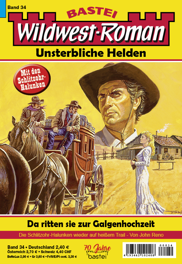 Wildwest-Roman – Unsterbliche Helden