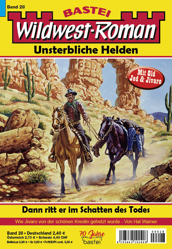 Wildwest-Roman – Unsterbliche Helden