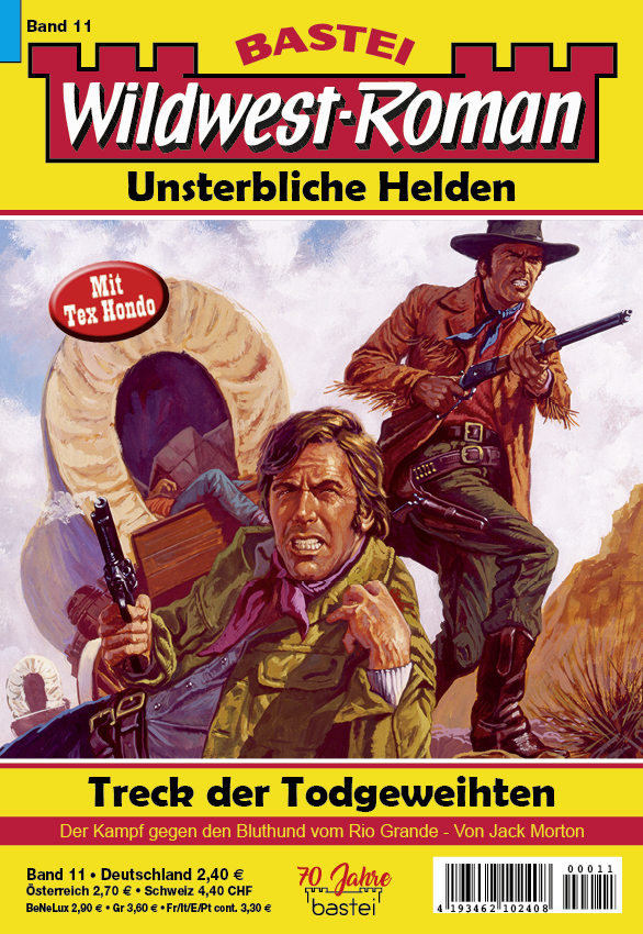 Wildwest-Roman – Unsterbliche Helden