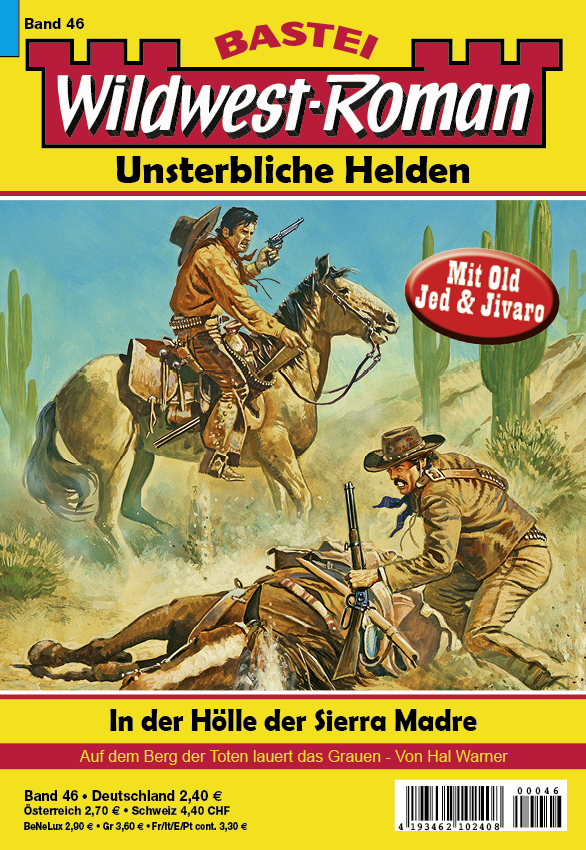 Wildwest-Roman – Unsterbliche Helden