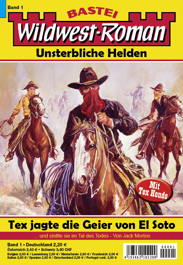 Wildwest-Roman – Unsterbliche Helden