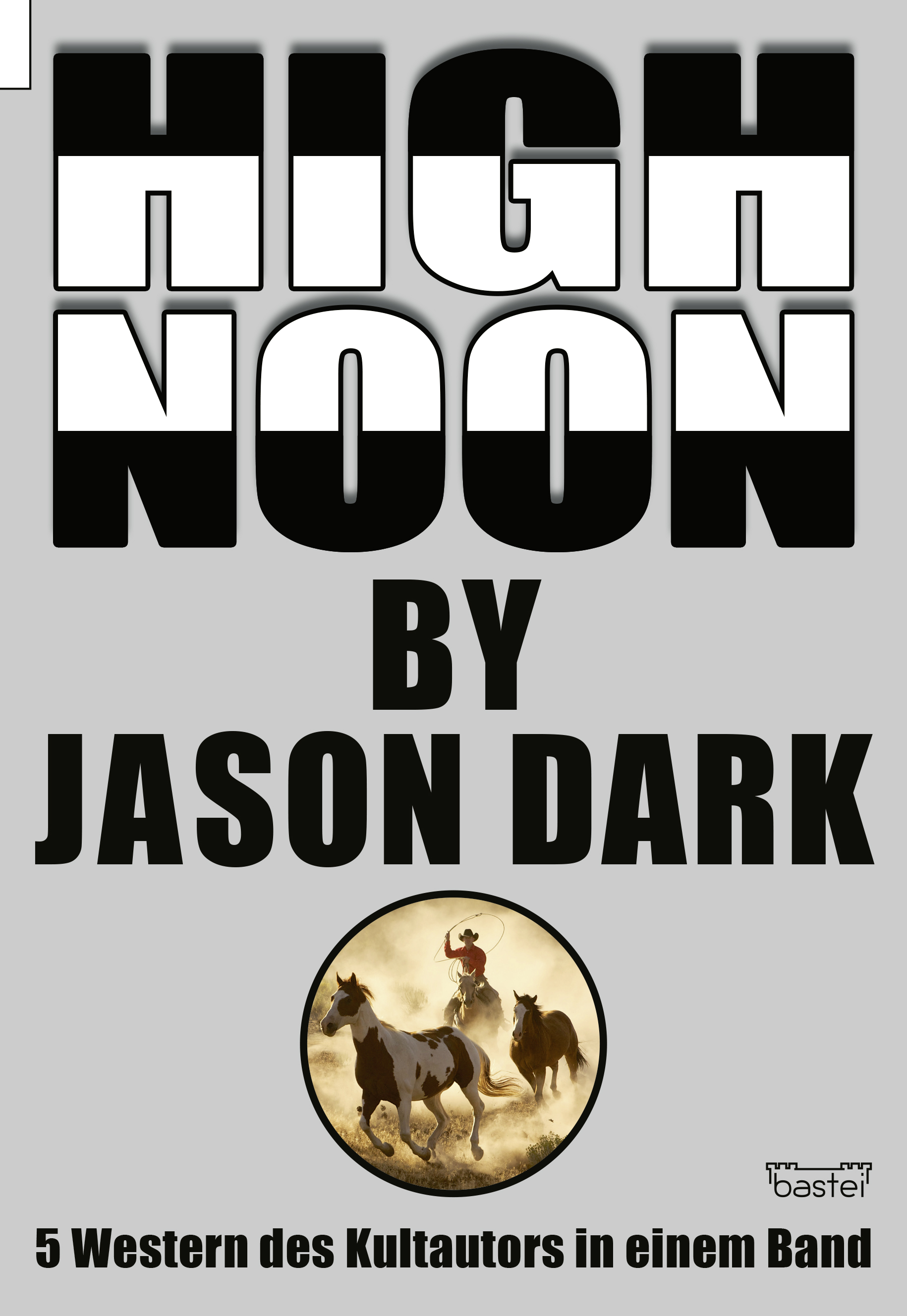 High Noon by Jason Dark