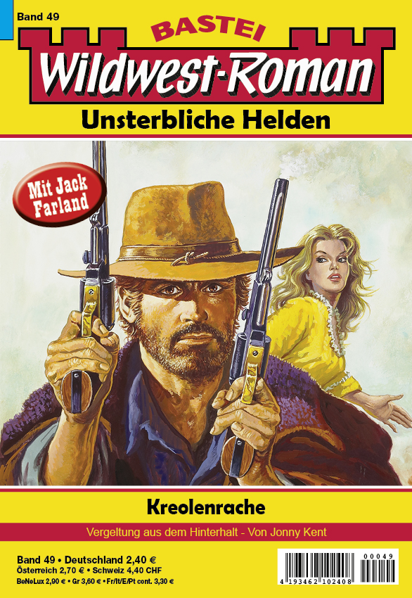 Wildwest-Roman – Unsterbliche Helden