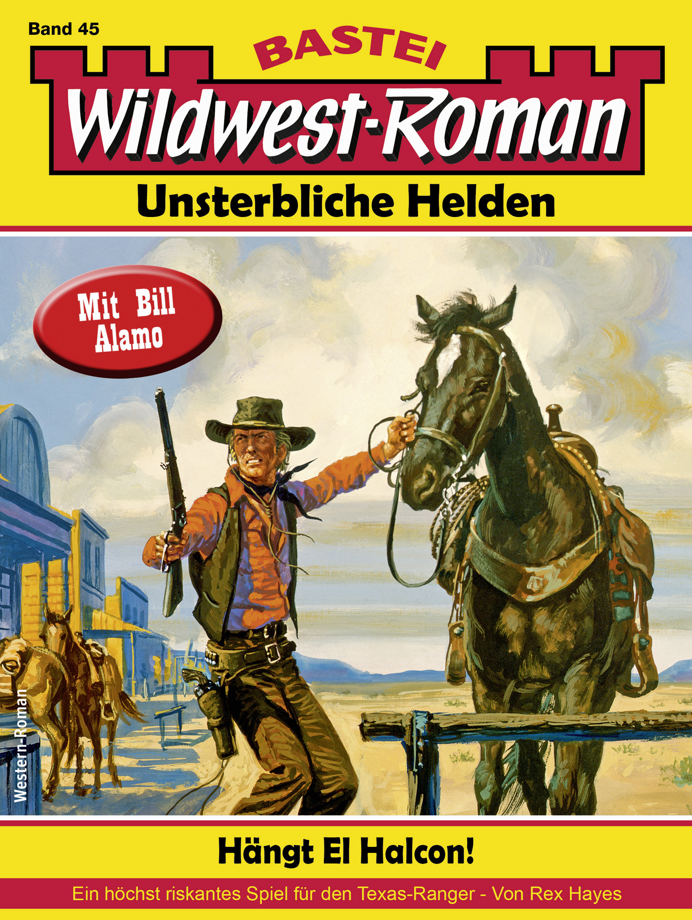 Wildwest-Roman – Unsterbliche Helden