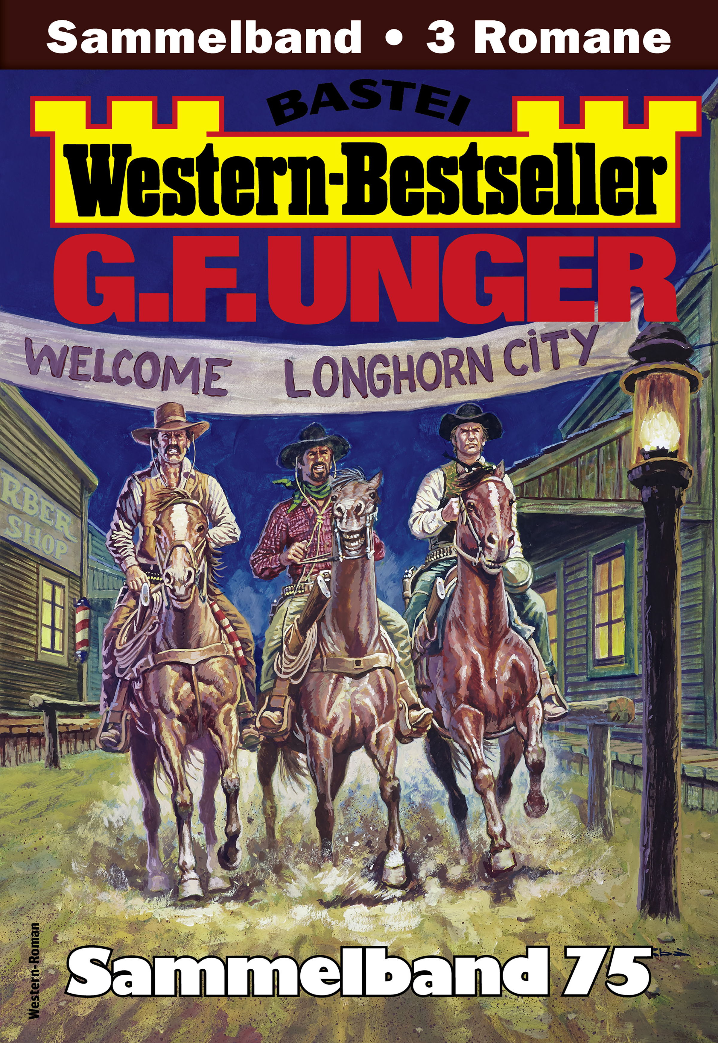 G. F. Unger Western-Bestseller Sammelband
