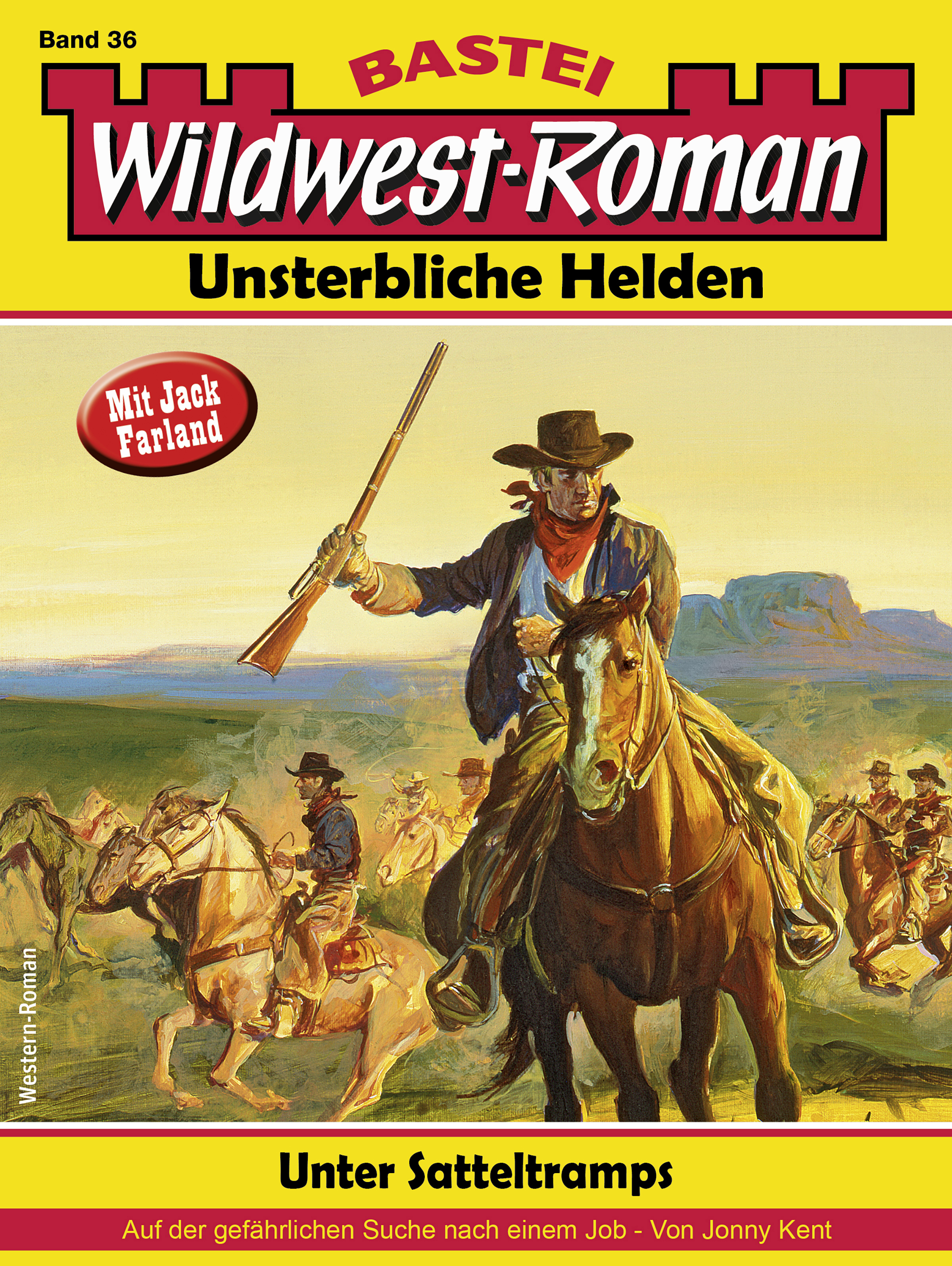 Wildwest-Roman – Unsterbliche Helden