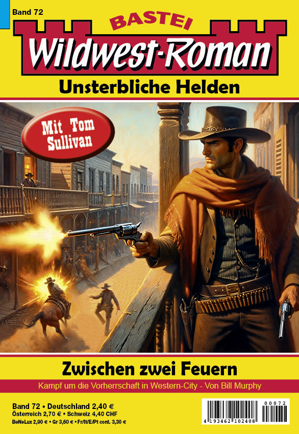 Wildwest-Roman – Unsterbliche Helden