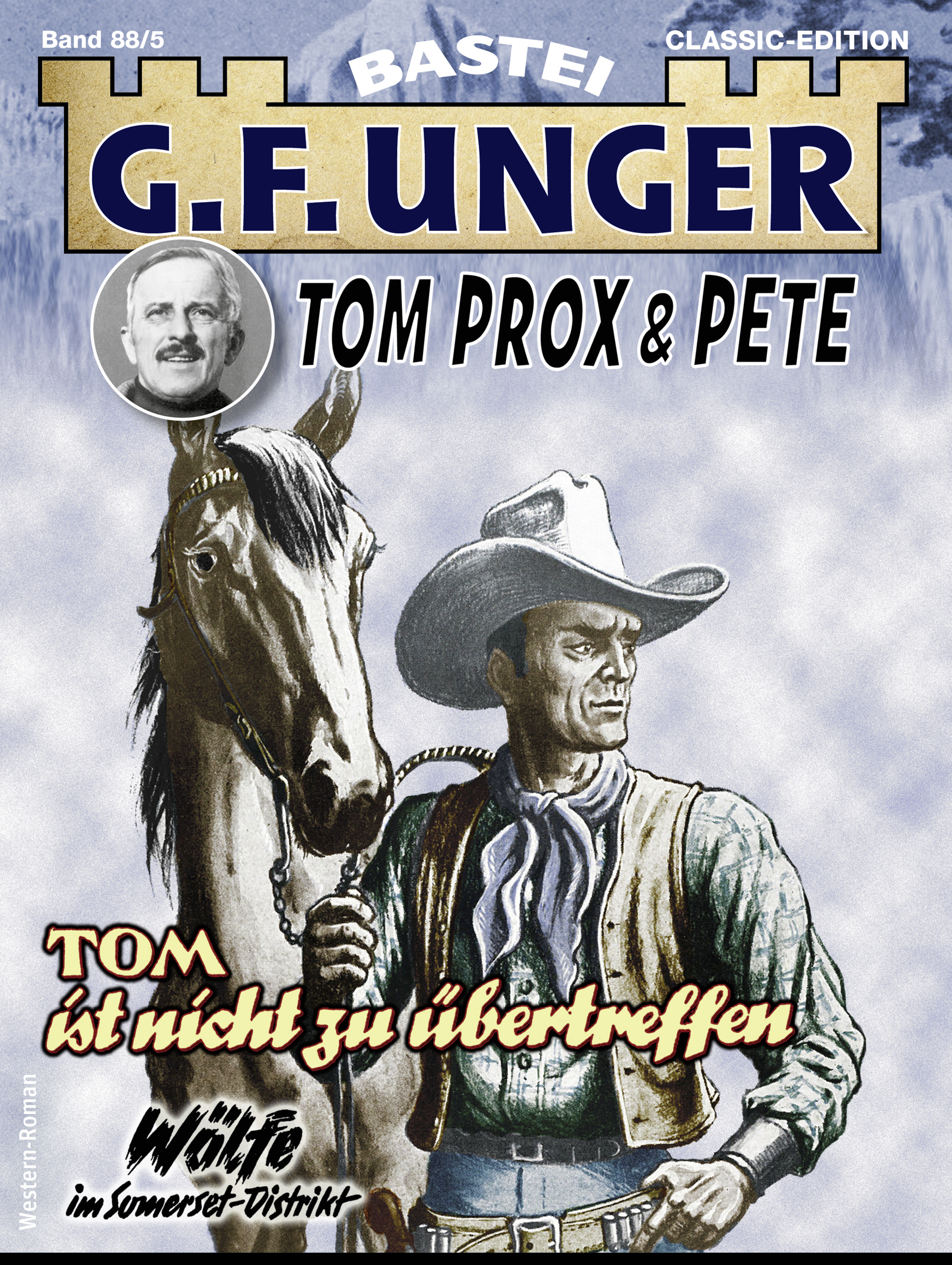 G. F. Unger Tom Prox &amp; Pete