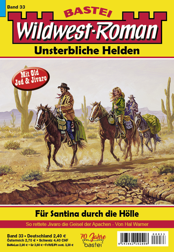 Wildwest-Roman – Unsterbliche Helden