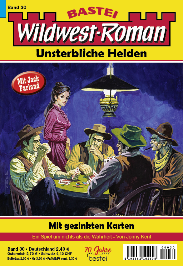 Wildwest-Roman – Unsterbliche Helden