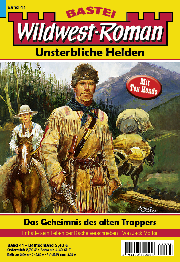 Wildwest-Roman – Unsterbliche Helden