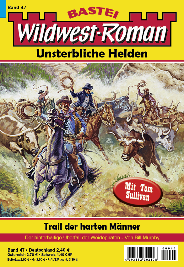 Wildwest-Roman – Unsterbliche Helden