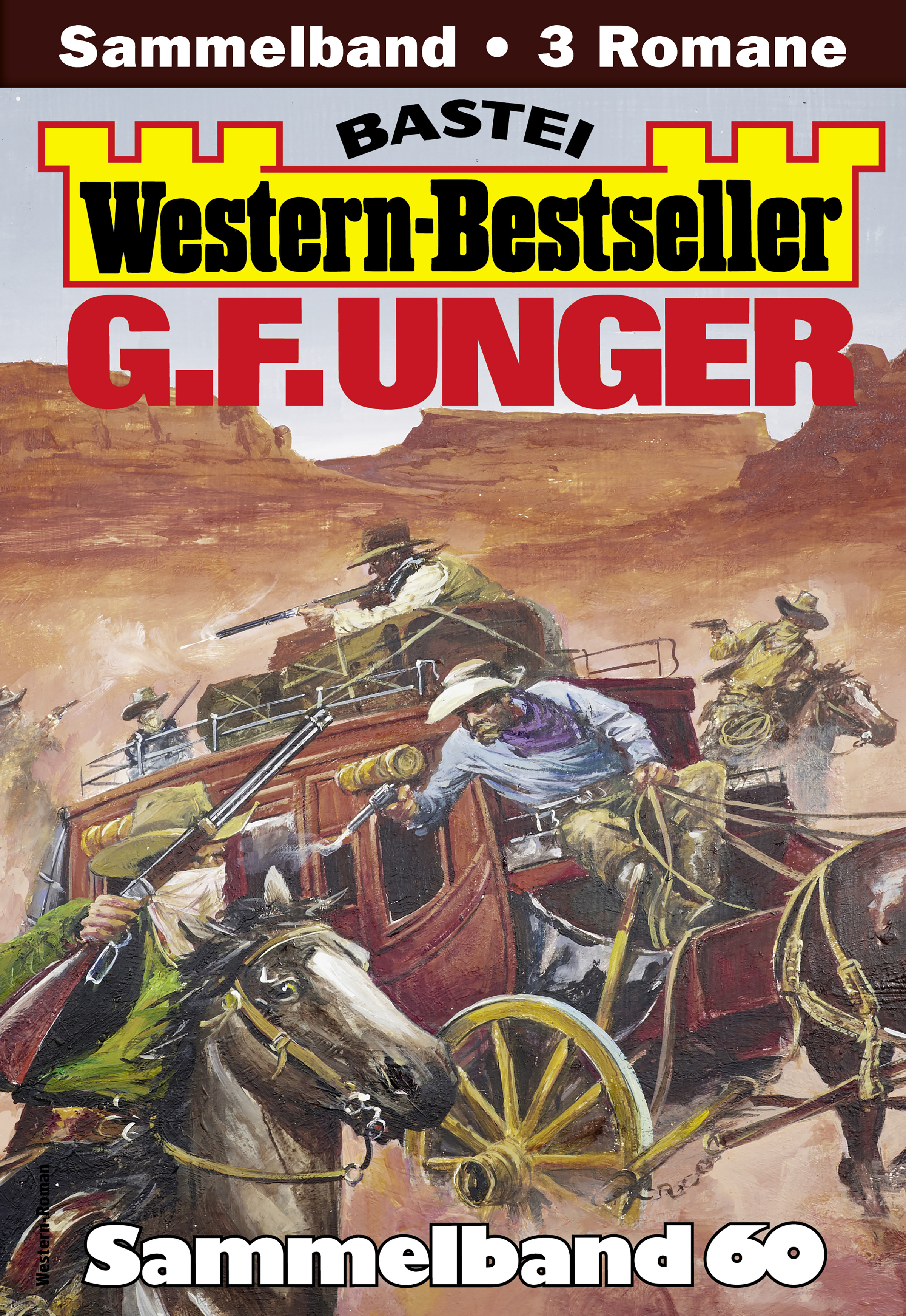 G. F. Unger Western-Bestseller Sammelband