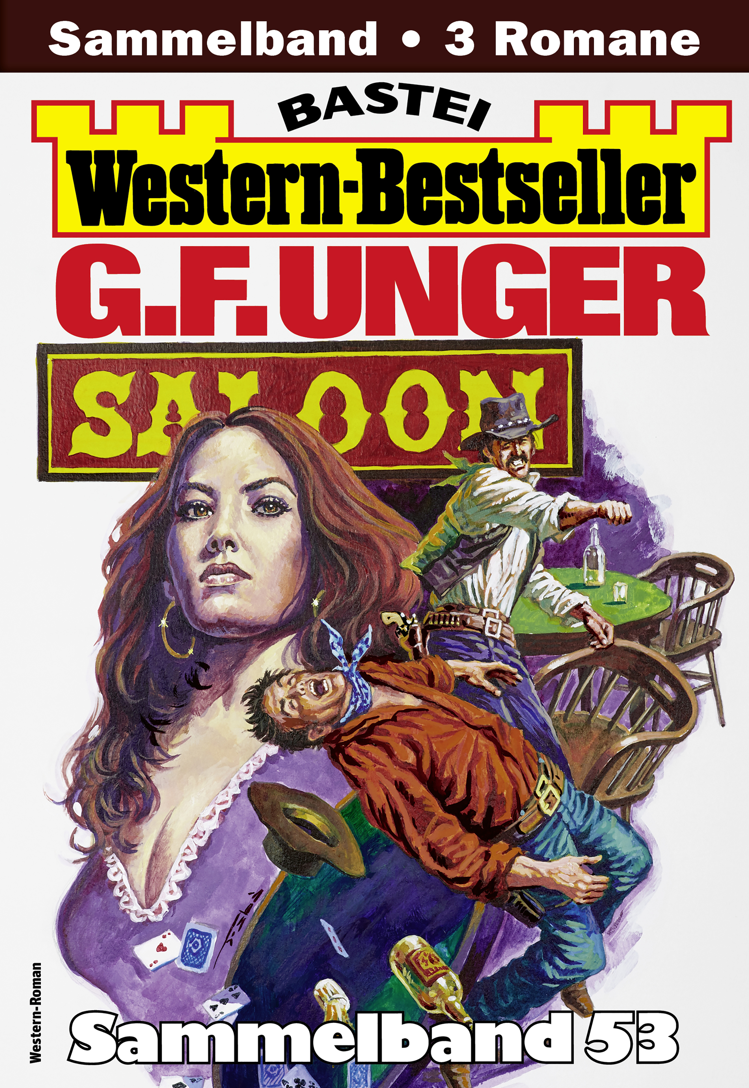 G. F. Unger Western-Bestseller Sammelband 53
