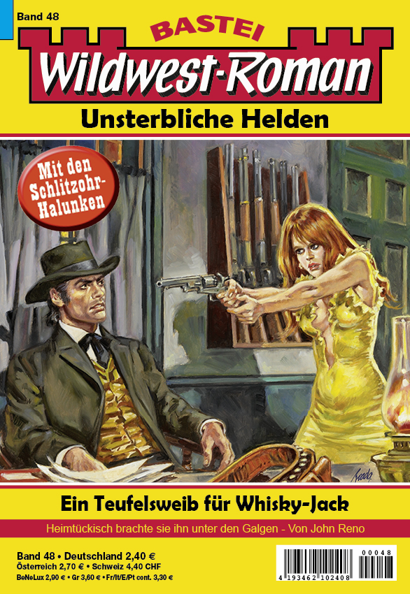 Wildwest-Roman – Unsterbliche Helden