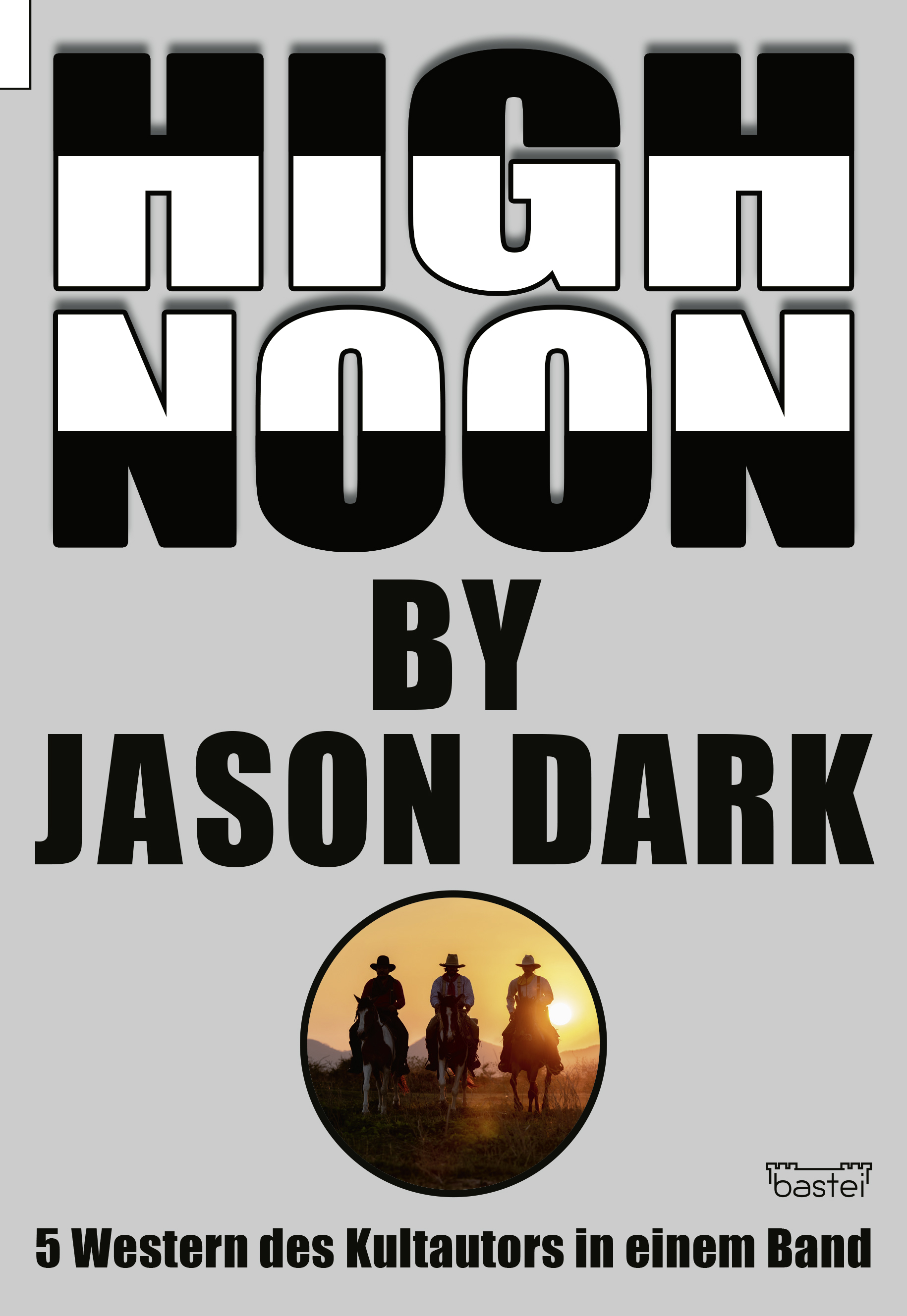 High Noon by Jason Dark