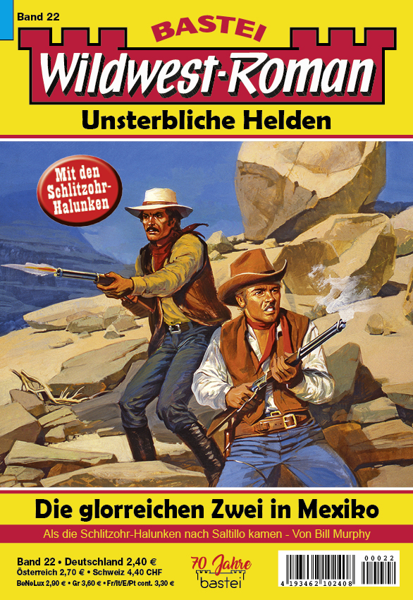 Wildwest-Roman – Unsterbliche Helden