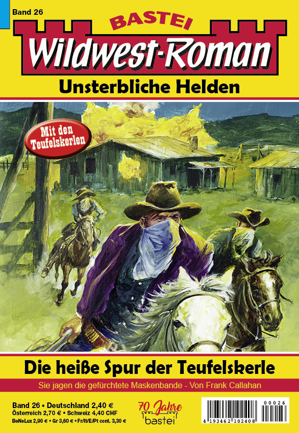 Wildwest-Roman – Unsterbliche Helden