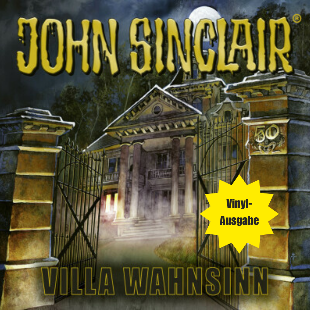 John Sinclair - VILLA WAHNSINN - Das Jubiläums-Hörspiel Vinyl-Ausgabe