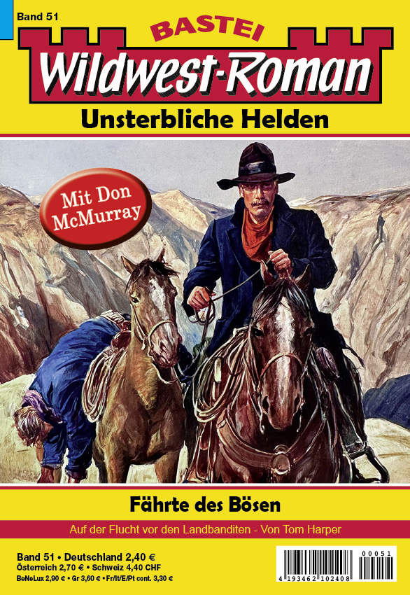 Wildwest-Roman – Unsterbliche Helden
