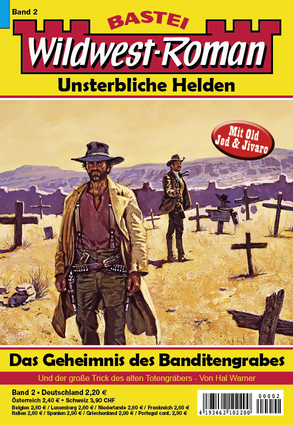 Wildwest-Roman – Unsterbliche Helden