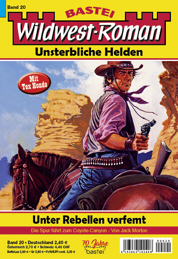 Wildwest-Roman – Unsterbliche Helden