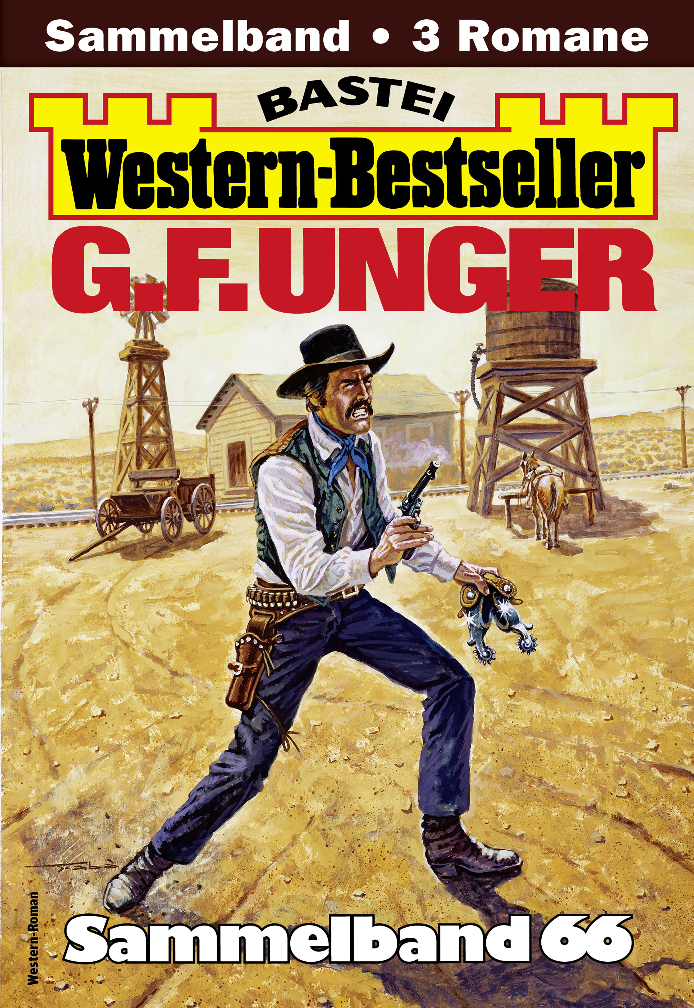 G. F. Unger Western-Bestseller Sammelband