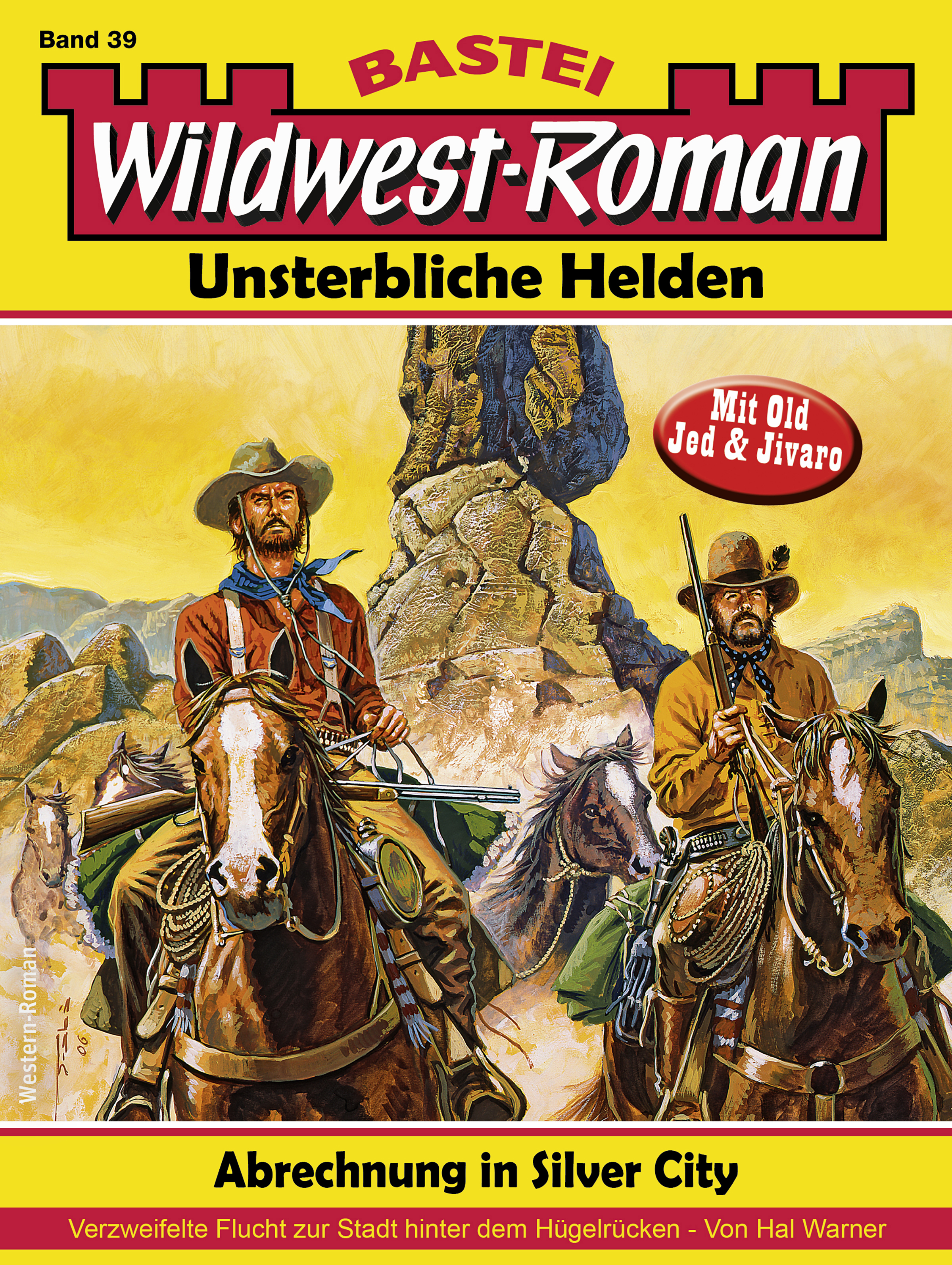 Wildwest-Roman – Unsterbliche Helden