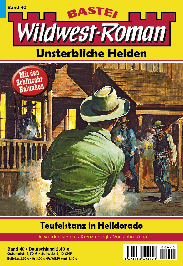 Wildwest-Roman – Unsterbliche Helden