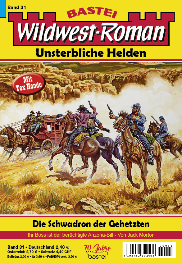 Wildwest-Roman – Unsterbliche Helden