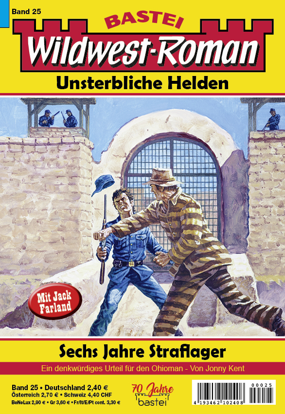 Wildwest-Roman – Unsterbliche Helden