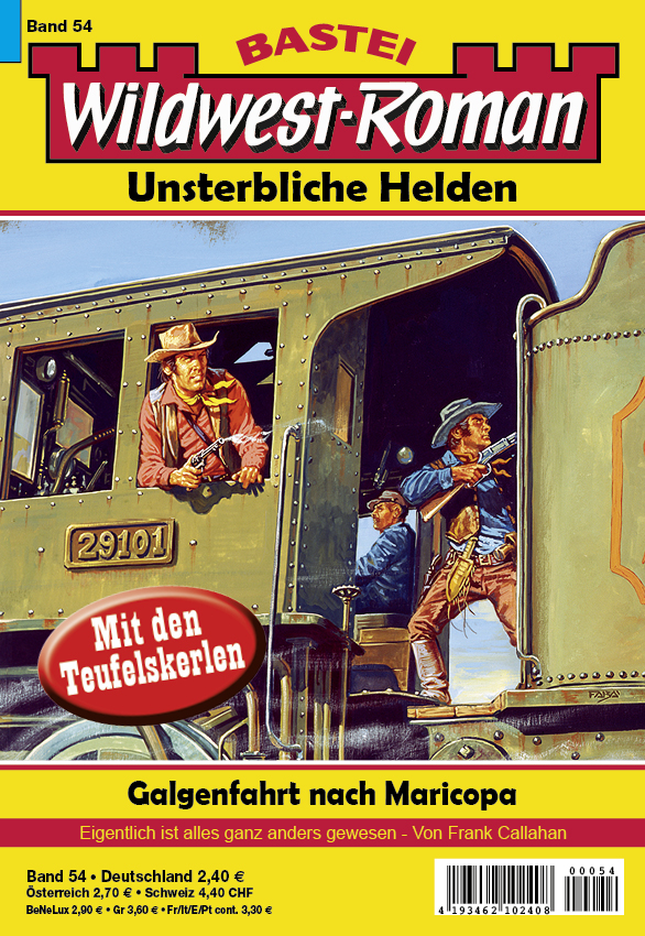 Wildwest-Roman – Unsterbliche Helden