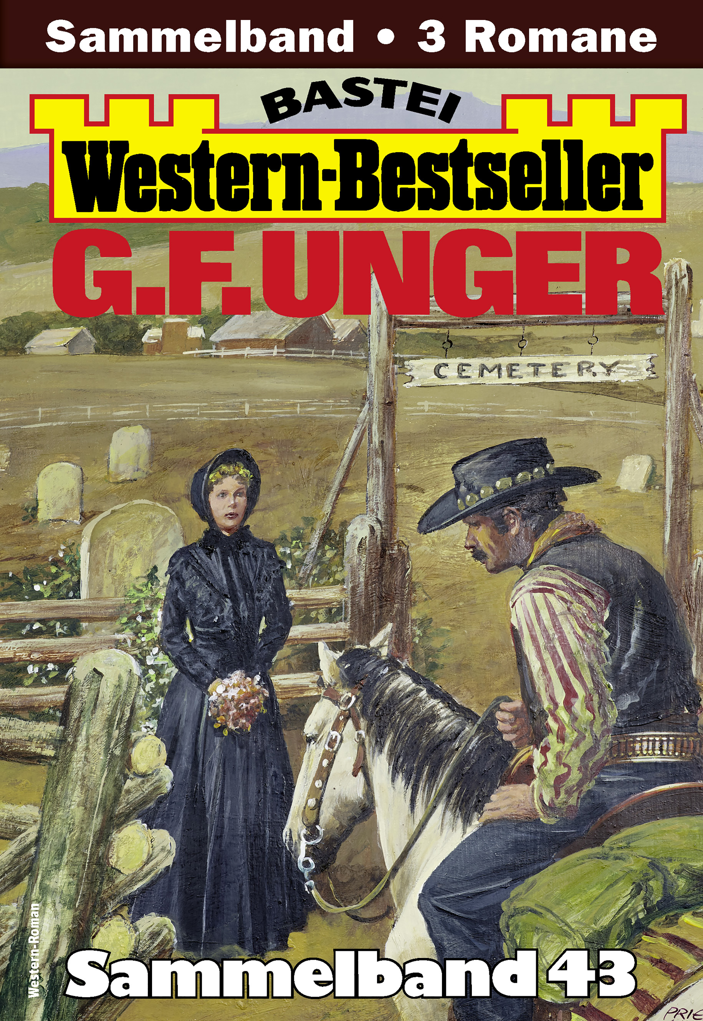 G. F. Unger Western-Bestseller Sammelband 43